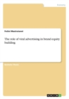 The Role of Viral Advertising in Brand Equity Building - Book