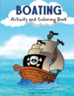 Boating Activity and Coloring Book : Amazing Kids Activity Books, Activity Books for Kids - Over 120 Fun Activities Workbook, Page Large 8.5 x 11" - Book