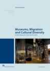 Museums, Migration and Cultural Diversity : Swedish Museums in Tune with the Times? - eBook