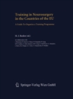 Training in Neurosurgery in the Countries of the EU : A Guide to Organize a Training Programme - eBook