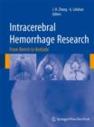 Intracerebral Hemorrhage Research : From Bench to Bedside - Book