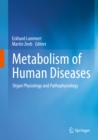 Metabolism of Human Diseases : Organ Physiology and Pathophysiology - eBook