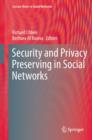 Security and Privacy Preserving in Social Networks - Book