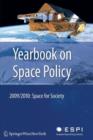 Yearbook on Space Policy 2009/2010 : Space for Society - eBook