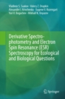 Derivative Spectrophotometry and Electron Spin Resonance (ESR) Spectroscopy for Ecological and Biological Questions - eBook