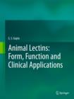 Animal Lectins: Form, Function and Clinical Applications - Book