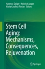 Stem Cell Aging: Mechanisms, Consequences, Rejuvenation - eBook