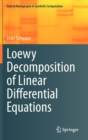 Loewy Decomposition of Linear Differential Equations - Book