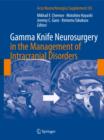 Gamma Knife Neurosurgery in the Management of Intracranial Disorders - Book