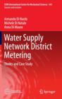 Water Supply Network District Metering : Theory and Case Study - Book