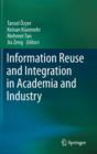Information Reuse and Integration in Academia and Industry - Book
