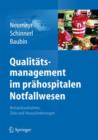 Qualitatsmanagement im prahospitalen Notfallwesen : Bestandsaufnahme, Ziele und Herausforderungen - Book