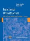 Functional Ultrastructure : Atlas of Tissue Biology and Pathology - Book