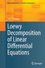 Loewy Decomposition of Linear Differential Equations - Book
