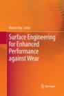 Surface Engineering for Enhanced Performance against Wear - Book