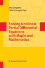 Solving Nonlinear Partial Differential Equations with Maple and Mathematica - Book