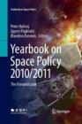 Yearbook on Space Policy 2010/2011 : The Forward Look - Book