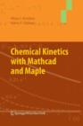 Chemical Kinetics with Mathcad and Maple - Book