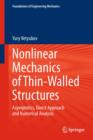 Nonlinear Mechanics of Thin-Walled Structures : Asymptotics, Direct Approach and Numerical Analysis - Book