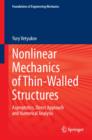 Nonlinear Mechanics of Thin-Walled Structures : Asymptotics, Direct Approach and Numerical Analysis - eBook