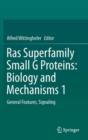 Ras Superfamily Small G Proteins: Biology and Mechanisms 1 : General Features, Signaling - Book