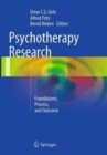 Psychotherapy Research : Foundations, Process, and Outcome - Book