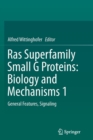 Ras Superfamily Small G Proteins: Biology and Mechanisms 1 : General Features, Signaling - Book
