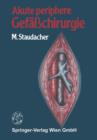 Akute Periphere Gefasschirurgie - Book