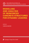 Modelling and Analysis of Reinforced Concrete Structures for Dynamic Loading - eBook