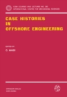 Case Histories in Offshore Engineering - eBook