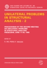 Unilateral Problems in Structural Analysis - 2 : Proceedings of the Second Meeting on Unilateral Problems in Structural Analysis, Prescudin, June 17-20, 1985 - eBook