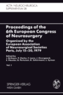 Proceedings of the 6th European Congress of Neurosurgery : Organized by the European Association of Neurosurgical Societies Paris, July 15-20, 1979. Vol. 1 - eBook
