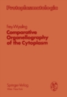 Comparative Organellography of the Cytoplasm - eBook