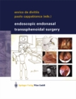 Endoscopic Endonasal Transsphenoidal Surgery - eBook