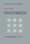 QoS-based Wavelength Routing in Multi-Service WDM Networks - eBook