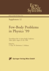 Few-Body Problems in Physics '99 : Proceedings of the 1st Asian-Pacific Conference, Tokyo, Japan, August 23-28, 1999 - eBook