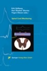 Spinal Cord Monitoring : Basic Principles, Regeneration, Pathophysiology, and Clinical Aspects - eBook