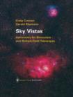 Sky Vistas : Astronomy for Binoculars and Richest-Field Telescopes - Book