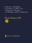Brain Edema XII : Proceedings of the 12th International Symposium, Hakone, Japan, November 10-13, 2002 - Book
