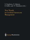 New Trends in Cerebral Aneurysm Management - Book