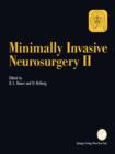 Minimally Invasive Neurosurgery II - Book