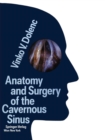 Anatomy and Surgery of the Cavernous Sinus - Book