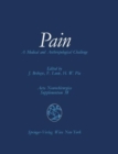 Pain : A Medical and Anthropological Challenge Proceedings of the First Convention of the Academia Eurasiana Neurochirurgica Bonn, September 25-28, 1985 - Book