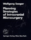 Planning Strategies of Intracranial Microsurgery - Book