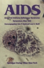 AIDS : Acquired Immune Deficiency Syndrome Symposium, Wien 1985 - Book