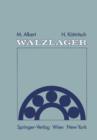 Walzlager : Theorie Und Praxis - Book
