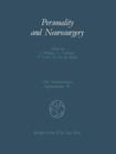 Personality and Neurosurgery : Proceedings of the Third Convention of the Academia Eurasiana Neurochirurgica Brussels, August 30-September 2, 1987 - Book