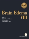 Brain Edema VIII : Proceedings of the Eighth International Symposium, Bern, June 17-20, 1990 - Book