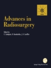 Advances in Radiosurgery : Proceedings of the 1st Congress of the International Stereotactic Radiosurgery Society, Stockholm 1993 - eBook