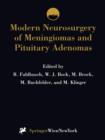 Modern Neurosurgery of Meningiomas and Pituitary Adenomas - Book
